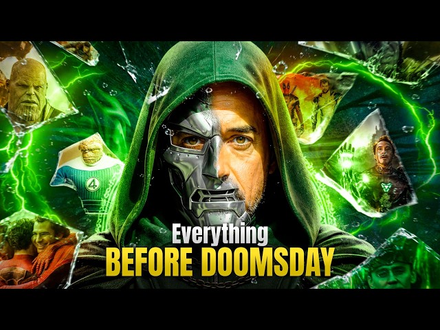 Everything You Missed In The MCU Before Doomsday!