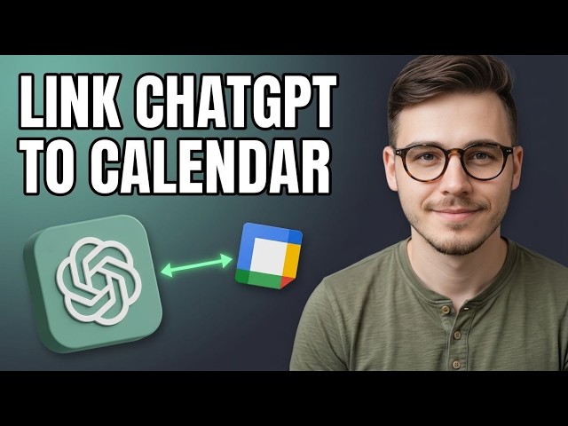 How to Link Chatgpt With Google Calendar [2026 Tutorial]