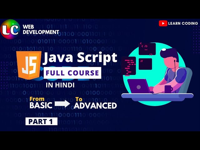 Part 1- JavaScript Full Course for Beginners (Hindi) | Learn Coding