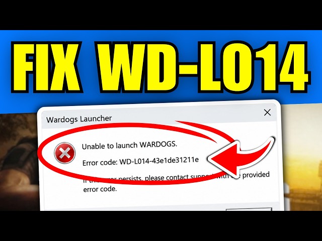 How To Fix WARDOGS Error Code WD-L014 | Full Guide