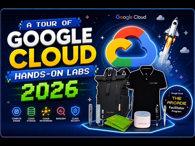 A Tour of Google Cloud Hands-on Labs 2026 | Google Cloud Arcade 2026 Complete Guide | GSP282 |