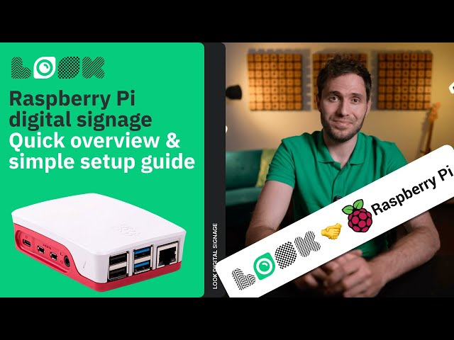 Raspberry Pi digital signage | Quick overview & simple setup guide