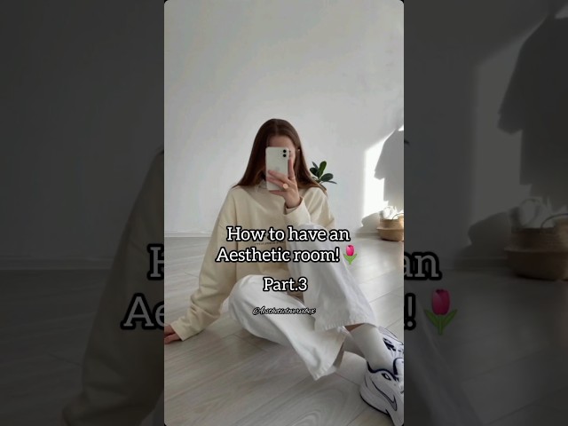 How to have an aesthetic room!🤍#fyp