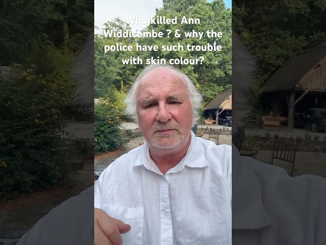 Who killed Anne Widdicombe and why are the police having such trouble with skin colour? ￼