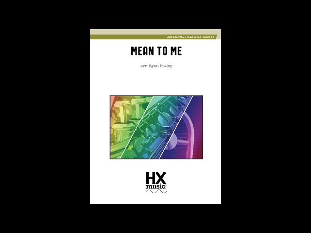 Flexible Instrumentation Jazz Chart | Mean to Me (Score & Audio)