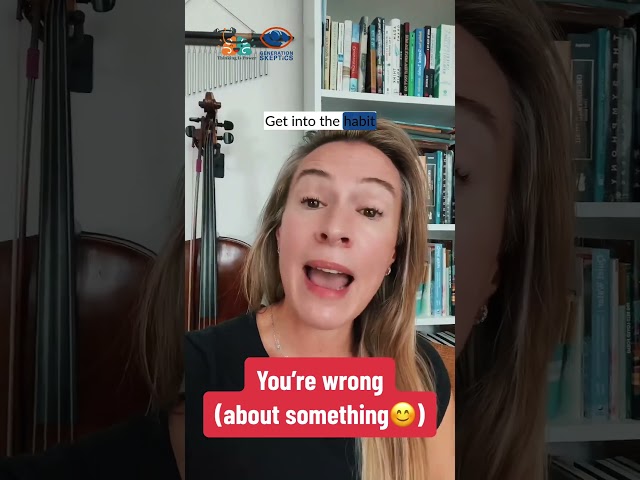 How do you know you're right?