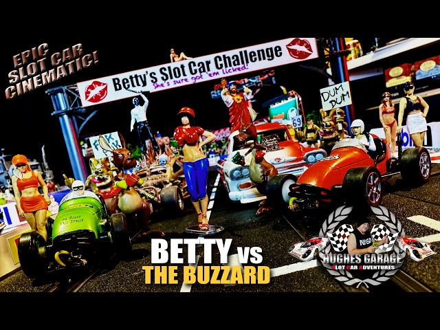Betty's Slot Car Challenge: Betty vs The Buzzard (epic racing cinematic)