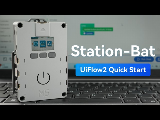 Station-Bat | UIFlow 2.0 Device Basic Tutorial