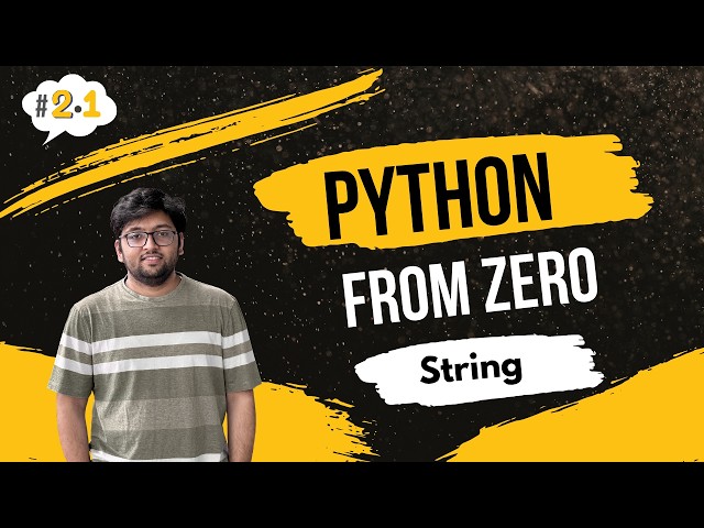 Ep 2.1 | Python From Zero  | String