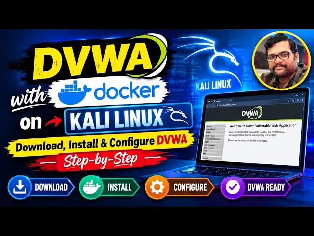 DVWA with Docker on Kali Linux || Download, Install & Configure DVWA Step-by-Step || Cyber Security