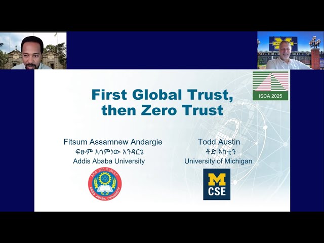 ISCA 2025 Keynote - First Global Trust, then Zero Trust
