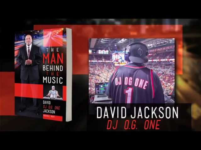THE MAN BEHIND THE MUSIC by David DJ O.G. One Jackson & Rochell Hart