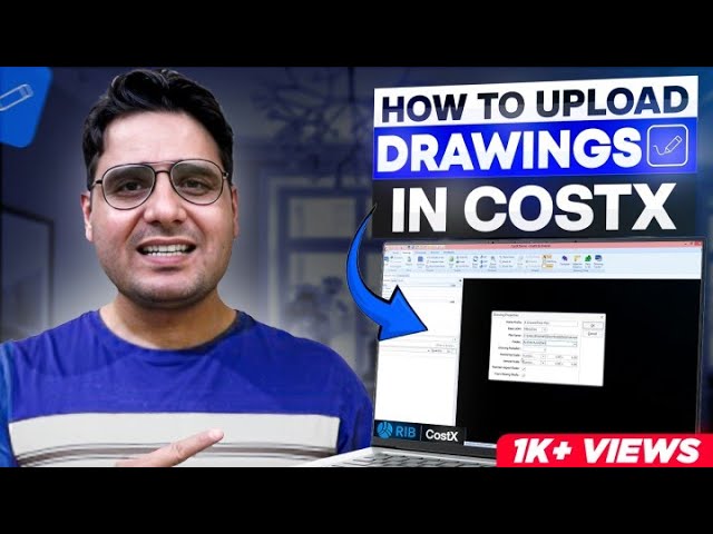 How to Upload Drawings in CostX | Step-by-Step Guide for Beginners