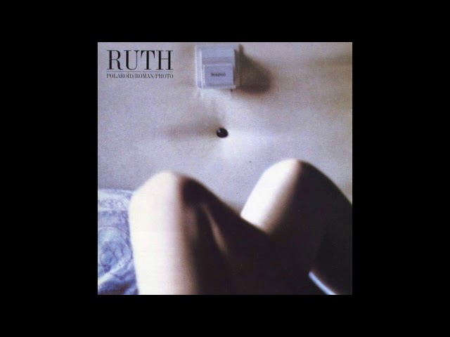 Ruth - Tu m'ennuies