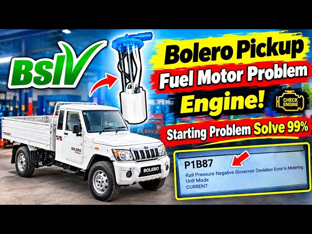 Bolero Pickup Starting Problem Fix | Real Cause and Solution for P1B87 Fault Code | P1C87 Fault Code