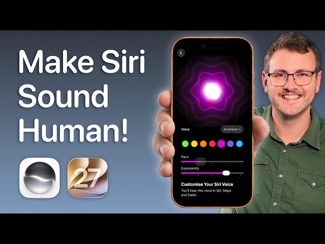 How Do I Customise Siri's Voice in iOS 27?