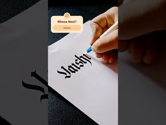 Whose Next? 🙌🏻❤️ #art #calligraphy #calligraphywithme