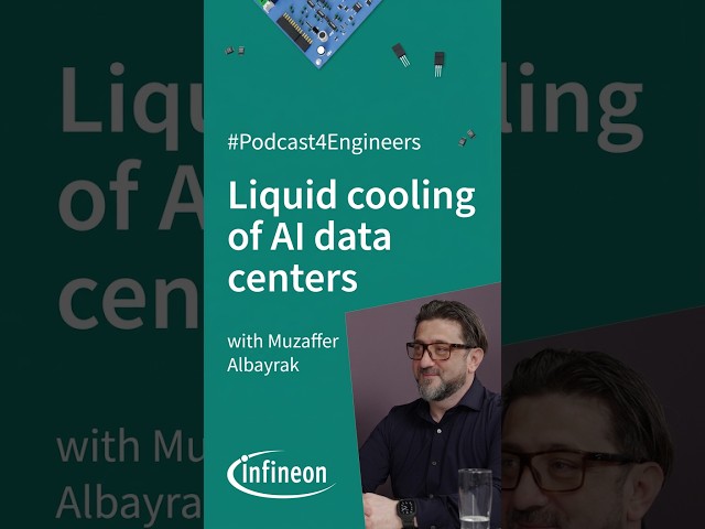 How AI Data Centers Stay Cool: Liquid Cooling in AI data centers | Podcast4Engineers | Infineon 2
