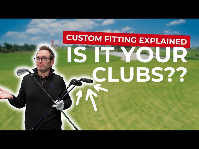 YOUR Clubs YOUR Way: The TRUTH about Custom Fitting!!