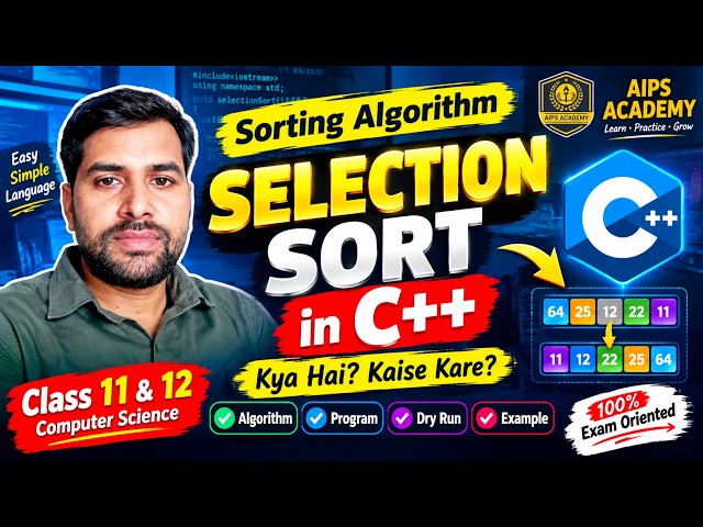 Selection Sort Algorithm | Selection Sort Kya Hai? | Easy Explanation with Example Selection Sort