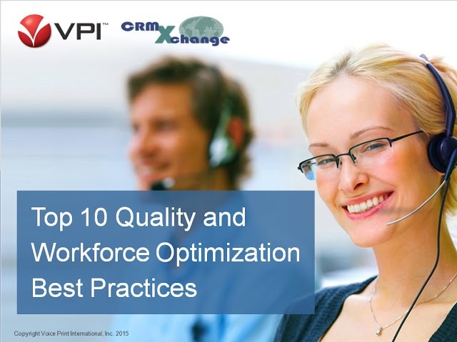 Top 10 Call Center QA & Workforce Optimization Best Practices Webinar by VPI