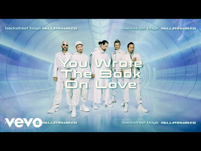 Backstreet Boys - You Wrote The Book On Love (Official Audio)