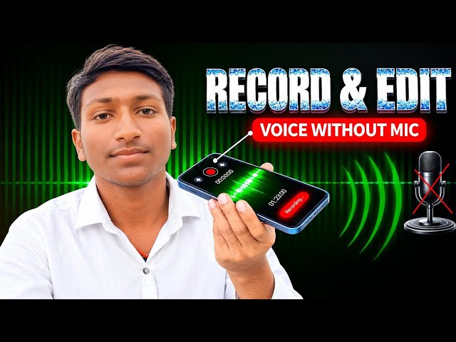🎙️ Record & Edit Without Mic !! Voice Enhance Kaise Karen?