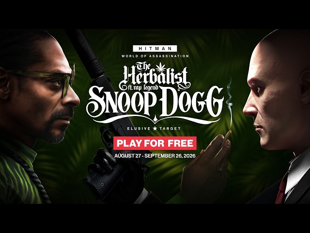 HITMAN World of Assassination - The Herbalist (ft. Snoop Dogg) Elusive Target
