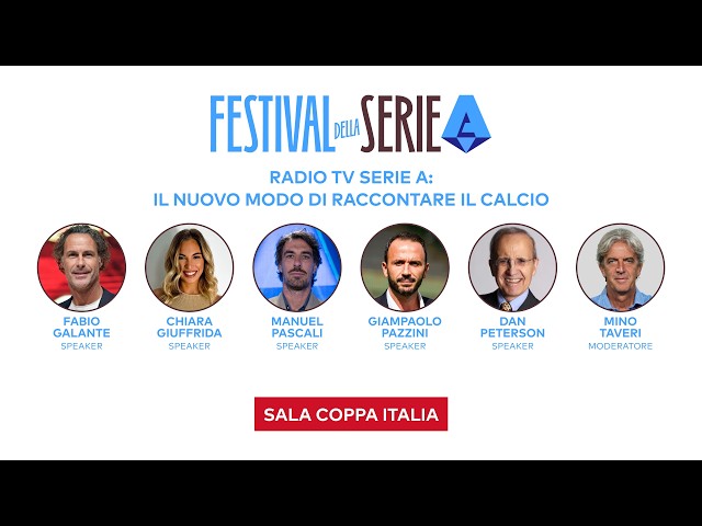 RADIO TV SERIE A | GALANTE, PAZZINI, JEDA e PASCALI al FESTIVAL della SERIE A