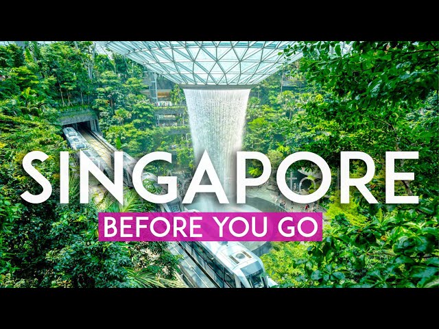 Things to know BEFORE you go to SINGAPORE - Singapore travel tips