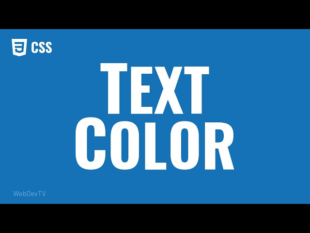 CSS Text Color: Setting the Foreground color Property