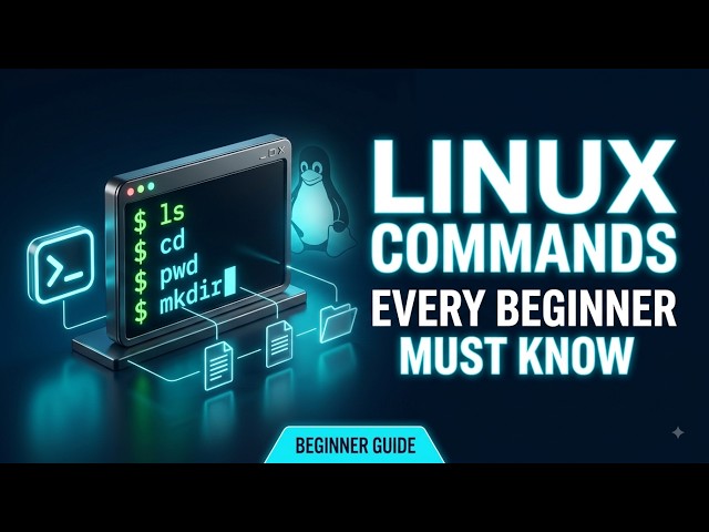 Essential Linux Commands Every Beginner Must Know | Linux Commands Tutorial for Beginners