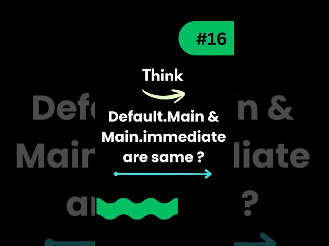 🚀 Day 16 – Dispatchers.Main vs Main.immediateSmall difference, BIG interview impact 🔥