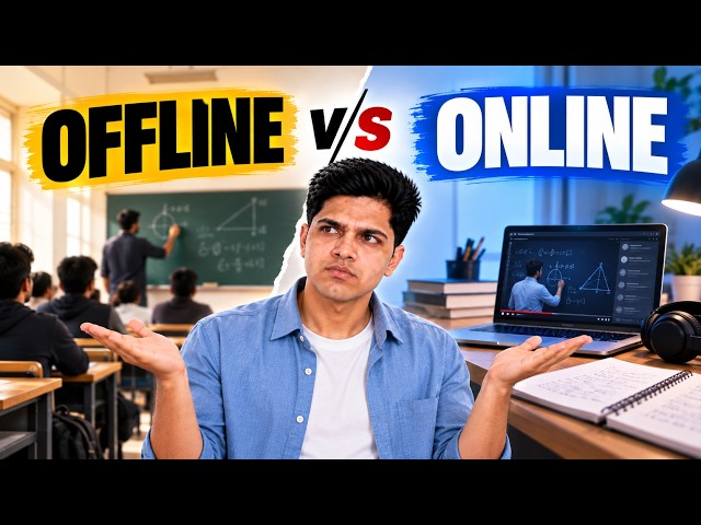 Offline vs Online JEE Prep - which is better? (by AIR 1)