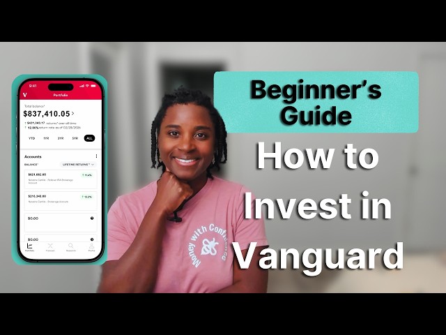 How to Invest in Vanguard (Step-by-Step Tutorial for Beginners)
