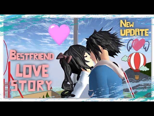 Bestfriend Love Story | New Update Story | Sakura School Simulator | Short Film