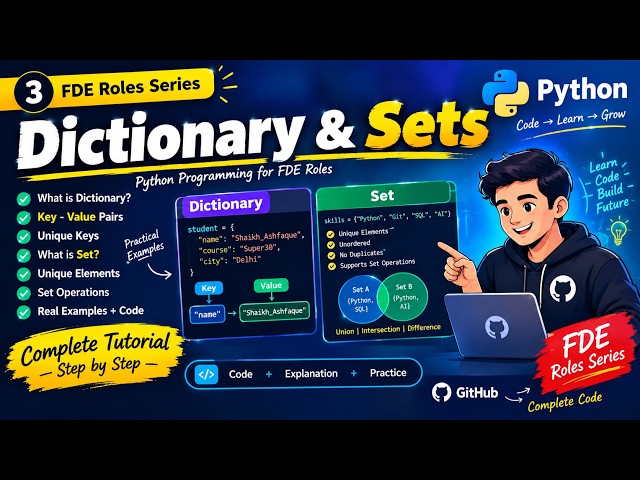Dictionary & Sets in Python for Beginners | Practical Examples | FDE Roles #3
