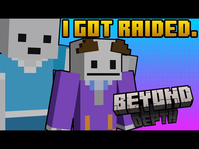 I was Raided to Review the Beyond Depth Modpack.