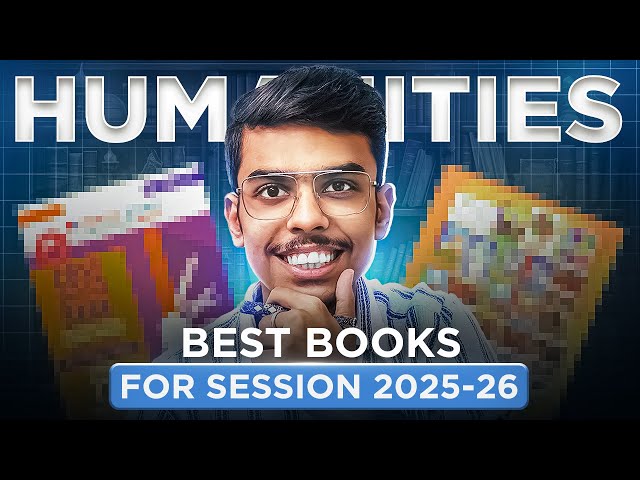 Best Books and Resources for Class 11 and 12 Humanities Students Session 2025-26