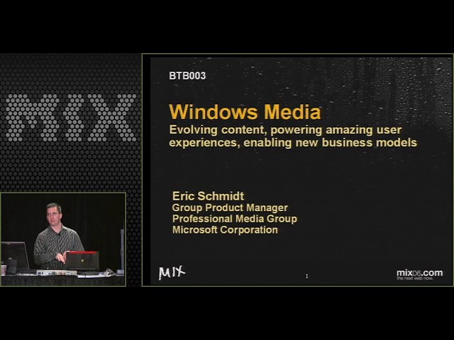 MIX06 - Windows Media - Eric Schmidt - 2006/03