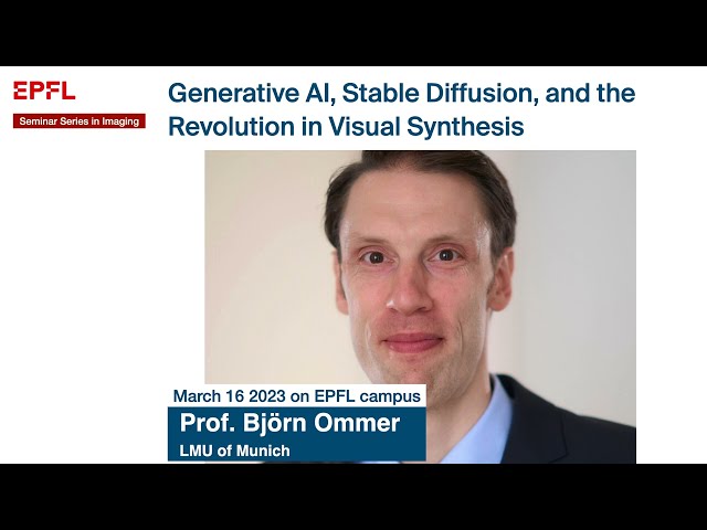 Björn Ommer: Generative AI, Stable Diffusion, and the Revolution in Visual Synthesis