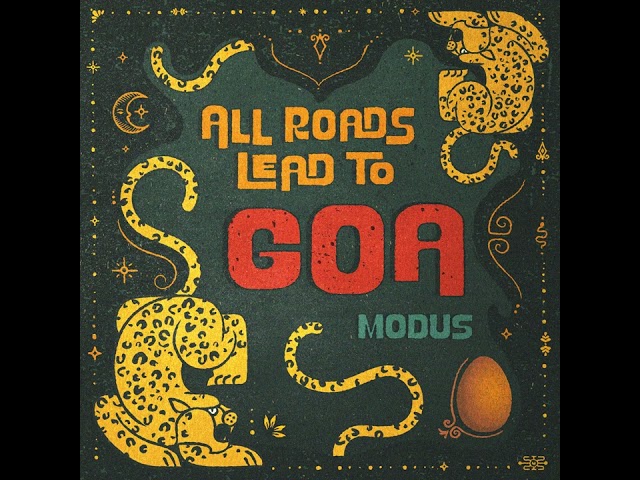 Modus - All Roads Lead To Goa