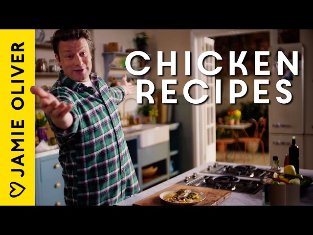 Jamie Oliver's Chicken Recipes & Ideas To Try This Weekend