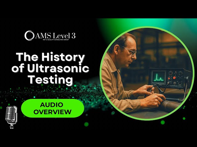 The History of Ultrasonic Testing | How UT Shaped Modern NDT
