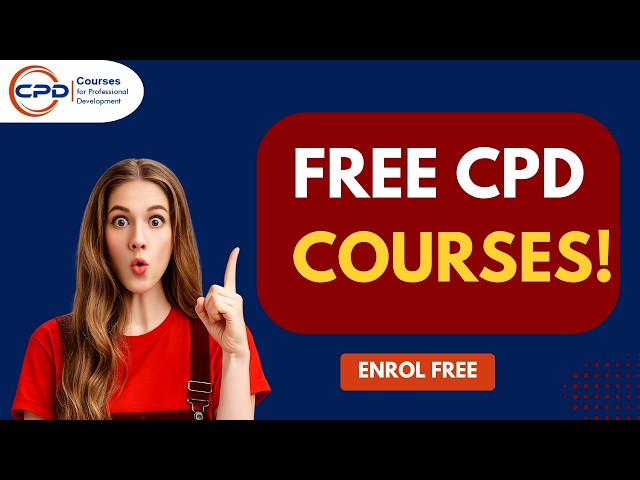 Free CPD Courses Online – Start Learning Today