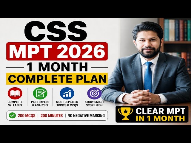 CSS Exam 2026–2027 | 1st August One Month Preparation Plan Starts Here!