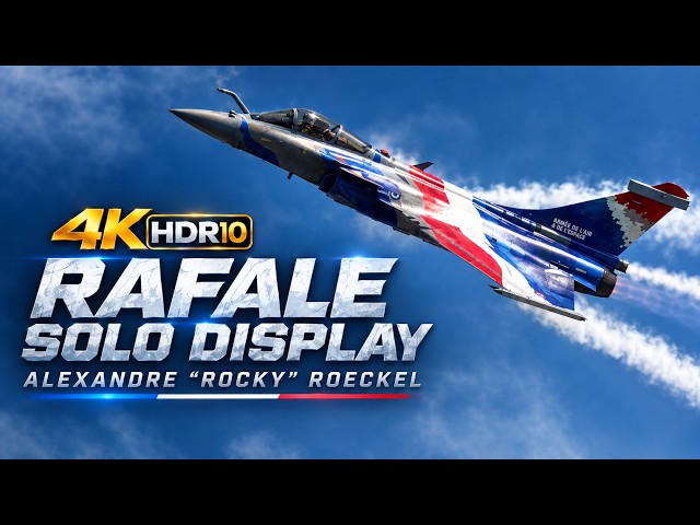 Pure Power ! Rafale Solo Display 2026  Pilot "ROCKY"  shakes the ground. 4Kᵁᴴᴰ [HDR10 60fps]