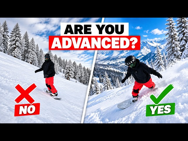 5 Signs You're An Advanced Snowboarder