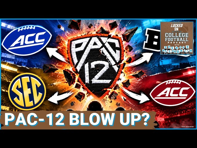 WHOA: On3 Report SUGGESTS Pac-12 Implosion--Oregon St/Washington St in ACC, Big 12 Add SDSU/Boise St