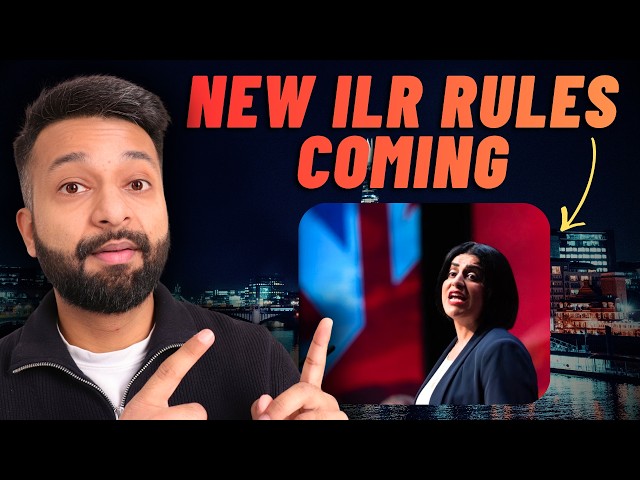 ⚠️​ ILR NEWS - New Rules Will Be Out Before February 2027